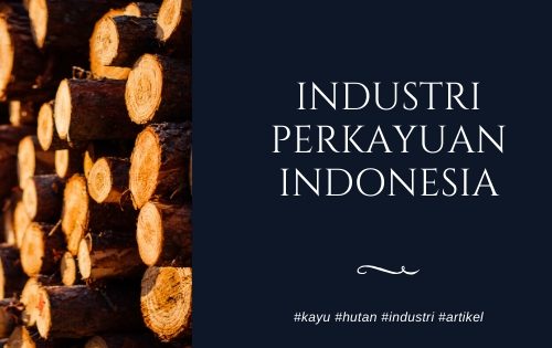 Industri Perkayuan Indonesia